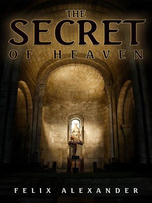 cover image of The Secret of Heaven